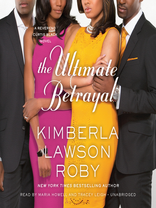 Title details for The Ultimate Betrayal by Kimberla Lawson Roby - Available